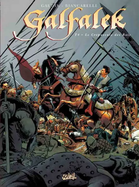 Galfalek Tome 4 Le Crépuscule des Rois