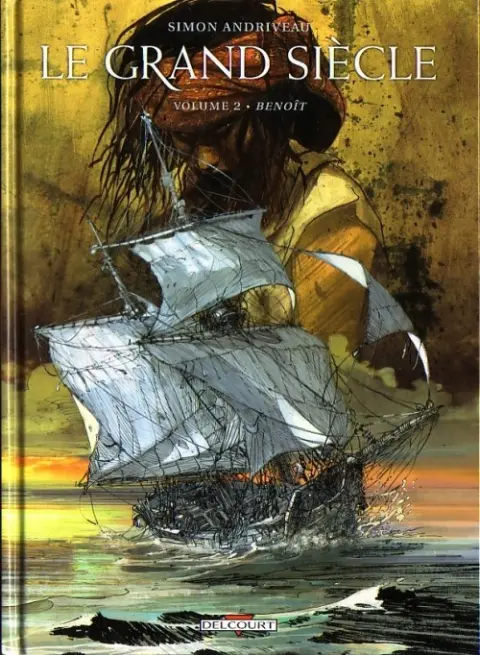 Le Grand siècle Tome 2 Benoît