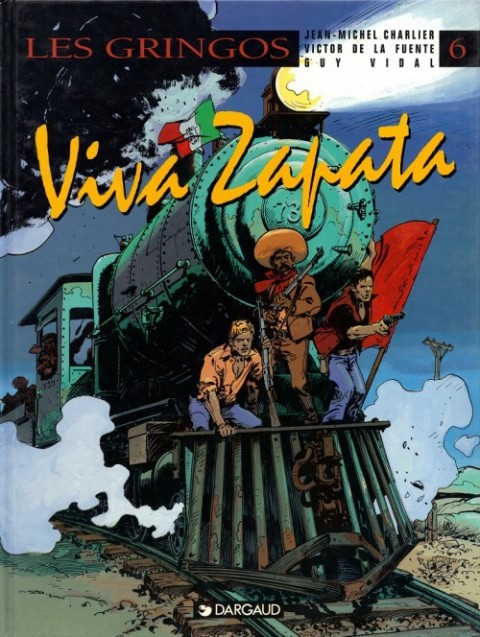 Couverture de l'album Les Gringos Tome 6 Viva Zapata