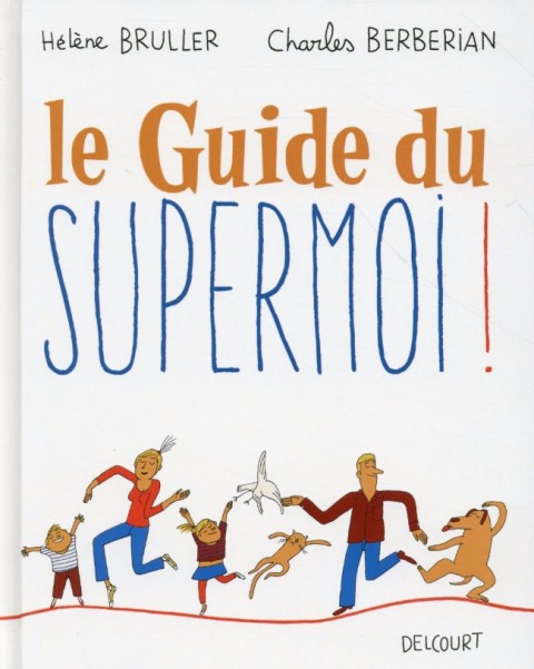 Le Guide du Supermoi !