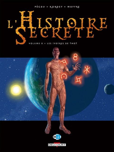 Couverture de l'album L'Histoire secrète Volume 0 Les Ivoires de Thot