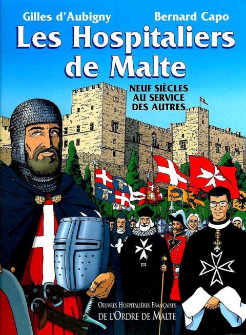 Couverture de l'album Les Hospitaliers de Malte Neuf siècles au service des autres