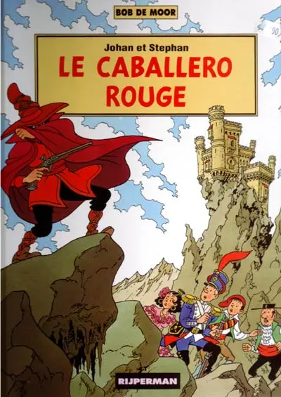 Johan et Stephan Tome 5 Le caballero rouge