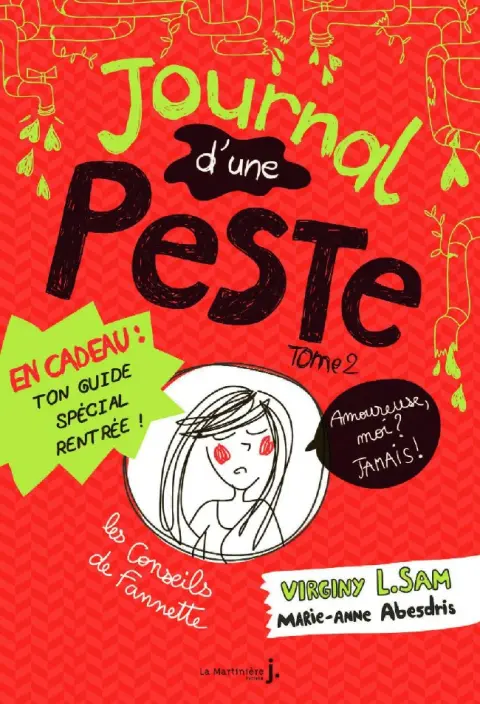 Journal d'une peste Tome 2 Amoureuse, moi ? Jamais !