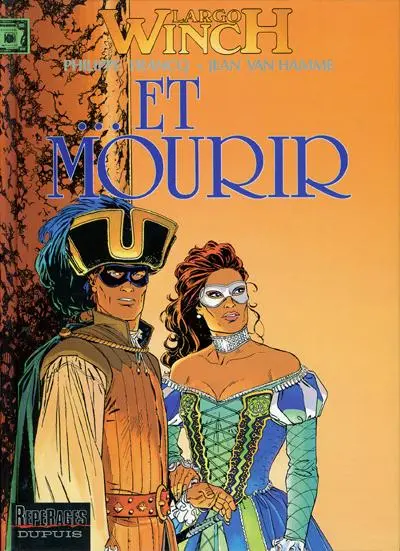 Largo Winch Tome 10 ...Et mourir