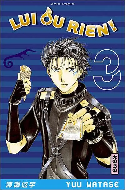 Lui ou rien ! Tome 3