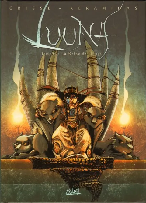Luuna Tome 6 La Reine des loups