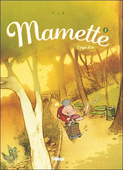 Mamette Tome 2 L'âge d'or