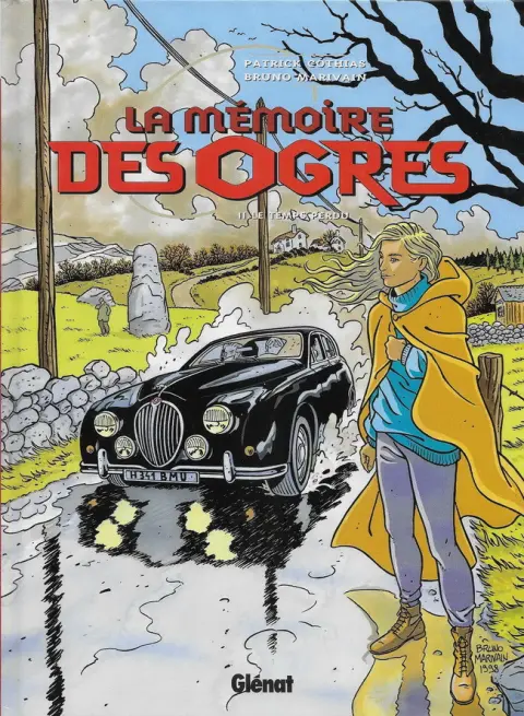 La mémoire des ogres Tome 2 Le temps perdu