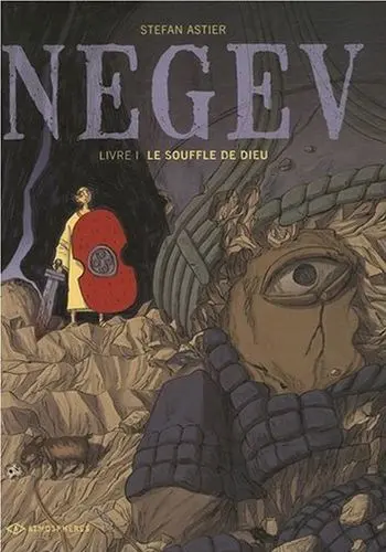 Negev Tome 1 Le souffle de dieu