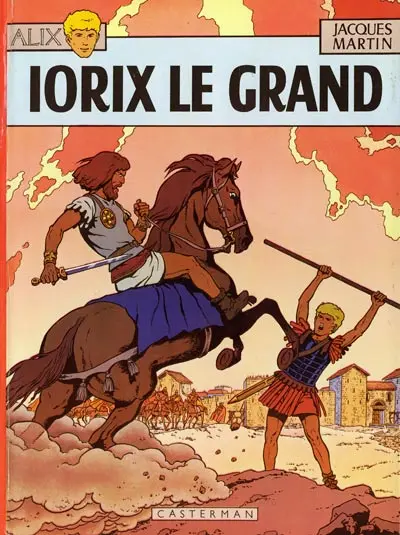 Alix Tome 10 Iorix le grand