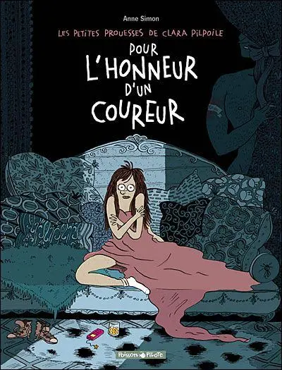 Les Petites prouesses de Clara Pilpoile