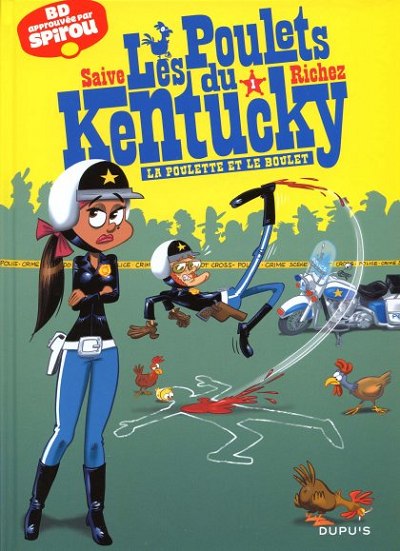 Couverture de l'album Les Poulets du Kentucky Tome 1 La poulette et le boulet