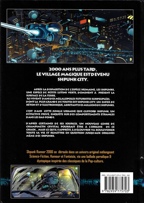 Verso de l'album Shpunk Runner 2066 1 Comme une nuit à Shpunk City