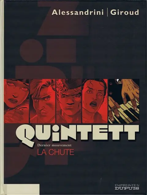 Quintett Tome 5 Dernier mouvement : La chute