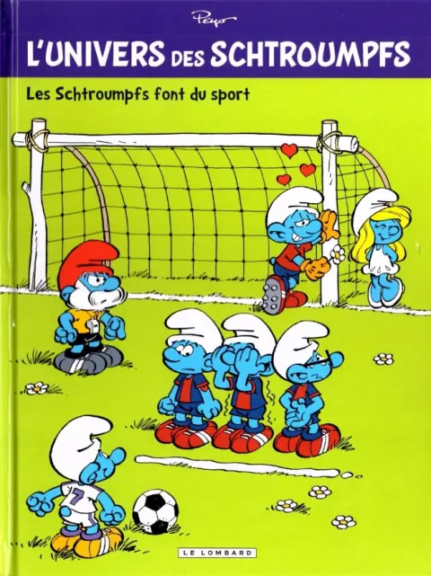L'univers des Schtroumpfs Tome 6 Les Schtroumpfs font du sport