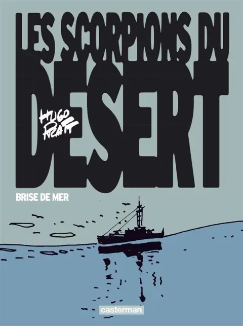 Les Scorpions du Désert Tome 4 Brise de mer