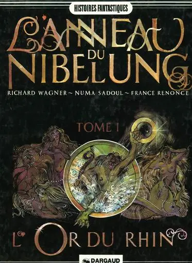 L'Anneau du Nibelung (Sadoul / Renonce)