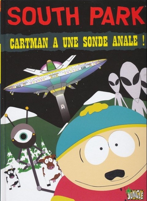 Couverture de l'album South park Tome 2 Cartman a une sonde anale