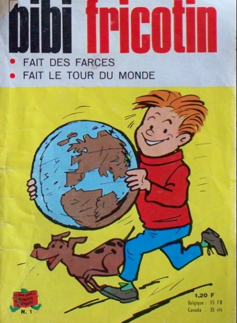 Couverture de l'album Bibi Fricotin N° 1 Bibi Fricotin fait des farces - Bibi Fricotin fait le tour du monde