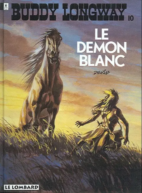 Couverture de l'album Buddy Longway Tome 10 Le démon blanc