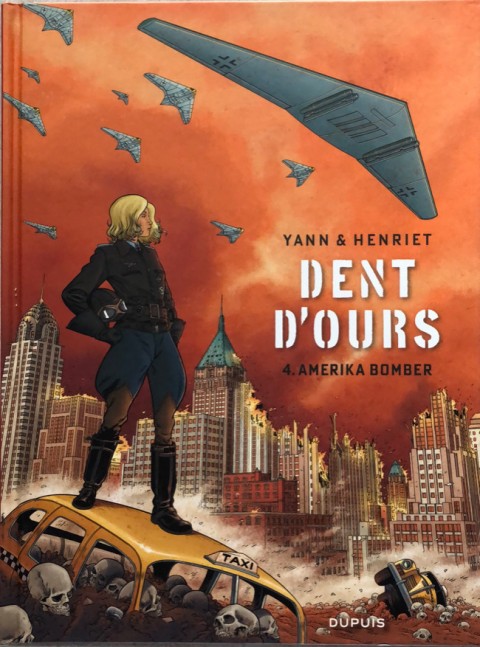 Couverture de l'album Dent d'ours 4 Amerika Bomber