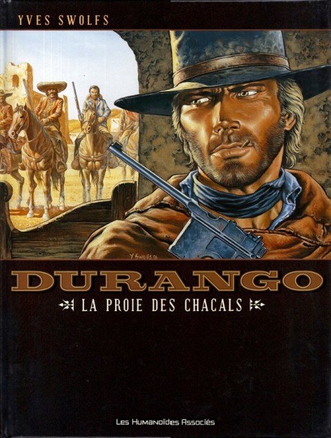 Couverture de l'album Durango Tome 10 La proie des chacals