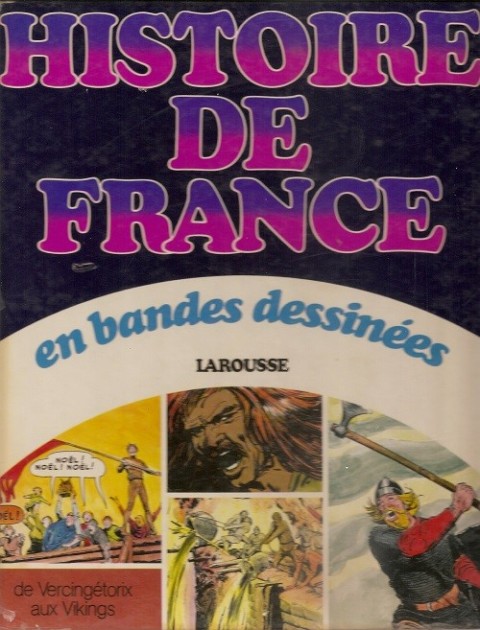 Couverture de l'album Histoire de France en bandes dessinées Tome 1 De Vercingétorix aux Vikings