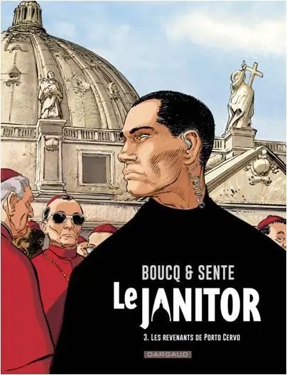 Couverture de l'album Le Janitor Tome 3 Les revenants de Porto Cervo