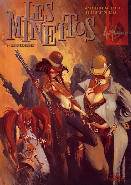 Minettos Desperados Tome 1 Desperadoes