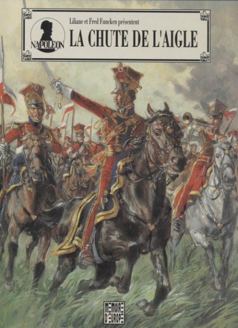 Couverture de l'album Napoléon Tome 1 La chute de l'Aigle