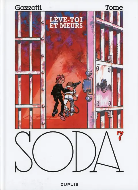 Couverture de l'album Soda Tome 7 Lève-toi et meurs