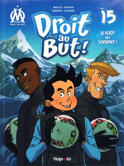 OM Droit au But ! Tome 15 Le foot au sommet !