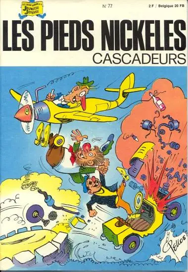 Les Pieds Nickelés Tome 77 Les Pieds Nickelés cascadeurs