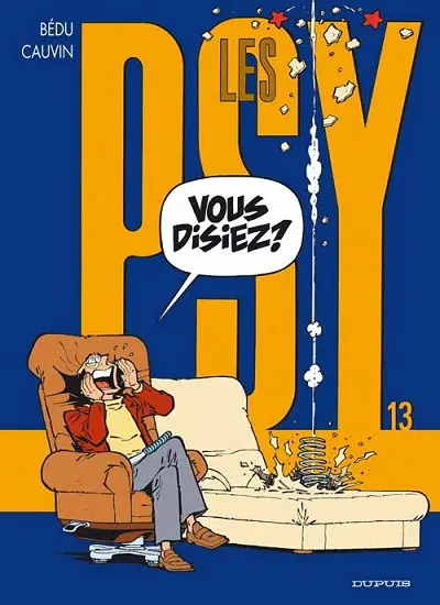 Les Psy Tome 13 Vous disiez ?