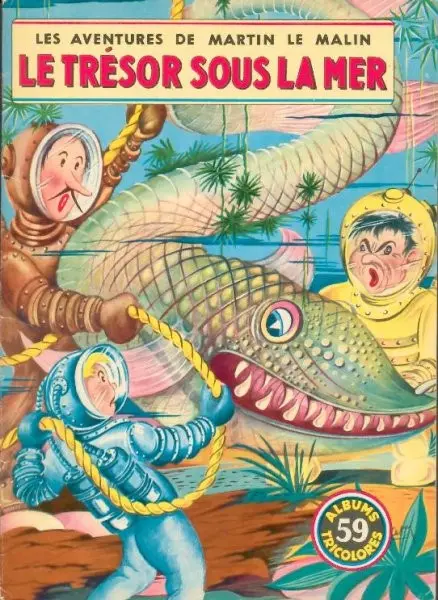 Martin le Malin Album Tricolore Tome 59 Le trésor sous la mer