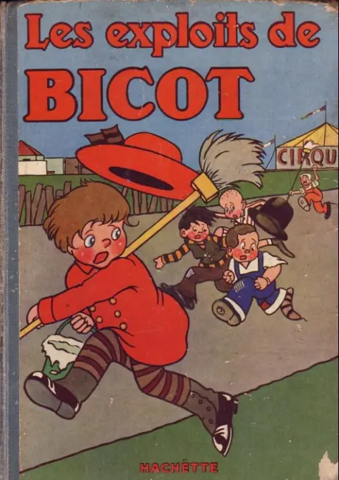 Bicot Tome 6 Les exploits de Bicot