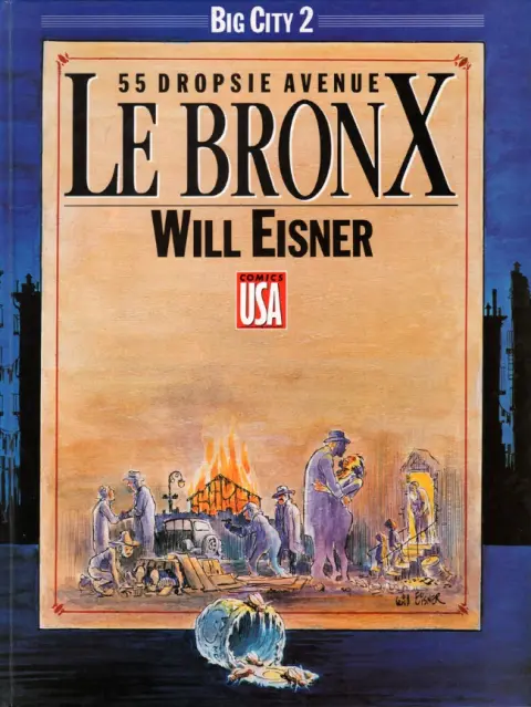 Big City Tome 2 Le Bronx - 55 Dropsie Avenue