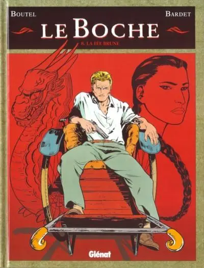 Le Boche Tome 8 La fée brune