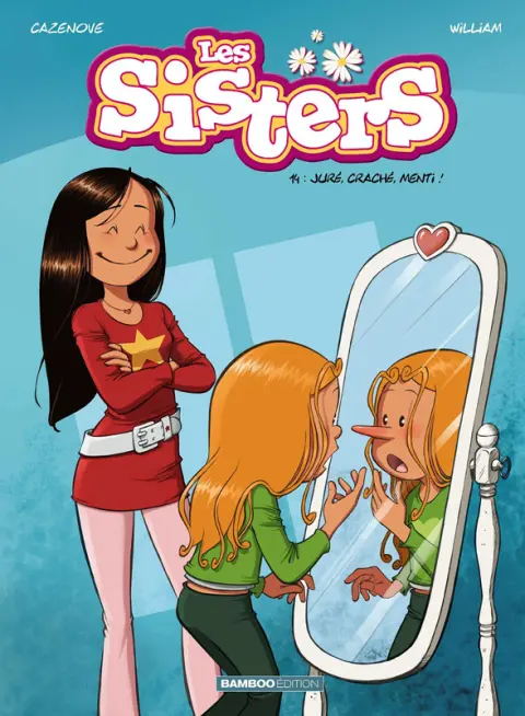 Les Sisters Tome 14 Juré, Craché, Menti !