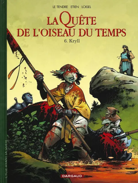 La Quête de l'oiseau du temps Avant la Quête Tome 6 Kryll