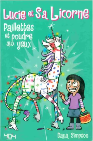 Lucie et sa licorne Tome 4 Paillettes et poudre aux yeux
