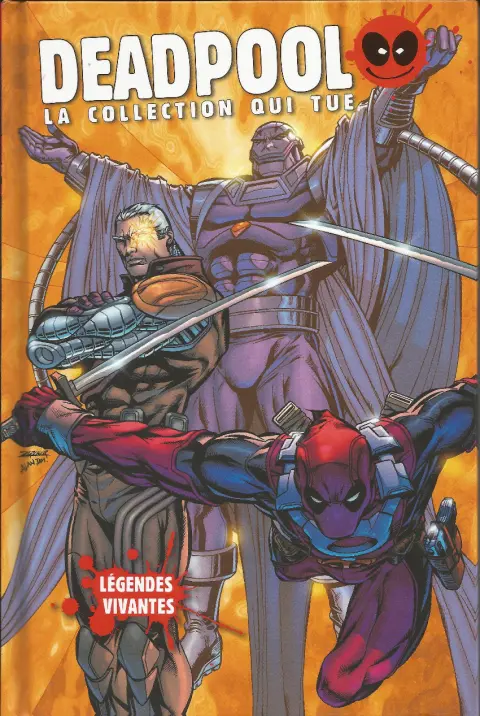Deadpool - La collection qui tue Tome 30 Légendes vivantes