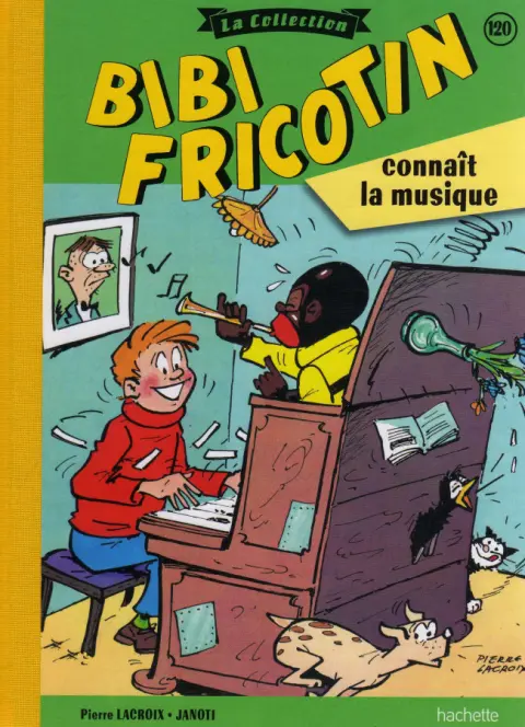 Bibi Fricotin Tome 120 Bibi Fricotin connaît la musique