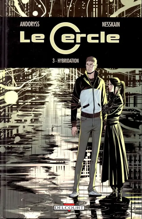 Le Cercle Tome 3 Hybridation