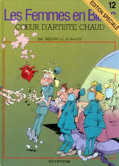 Les Femmes en Blanc Tome 12 Cœur d'artiste chaud