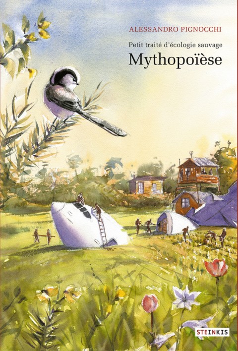 Couverture de l'album Petit traité d'écologie sauvage Tome 3 Mythopoïèse