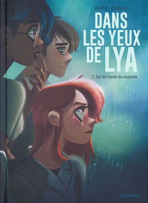 Dans les yeux de Lya Tome 2 Sur les traces du coupable