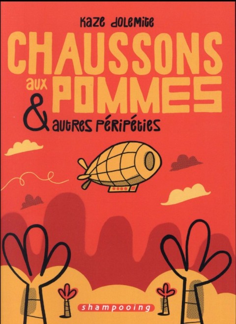 Couverture de l'album Chaussons aux pommes & autres péripéties