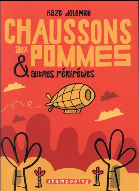 Chaussons aux pommes & autres péripéties